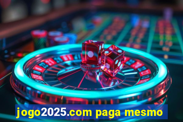 jogo2025.com paga mesmo